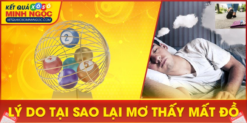 Lý do tại sao lại mơ thấy mất đồ