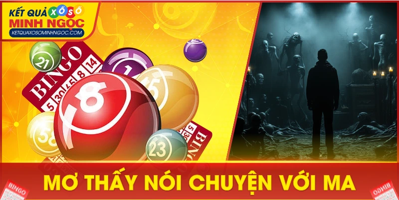 Mơ thấy nói chuyện với ma