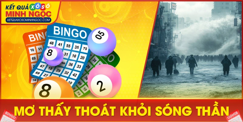 Mơ thấy thoát khỏi sóng thần