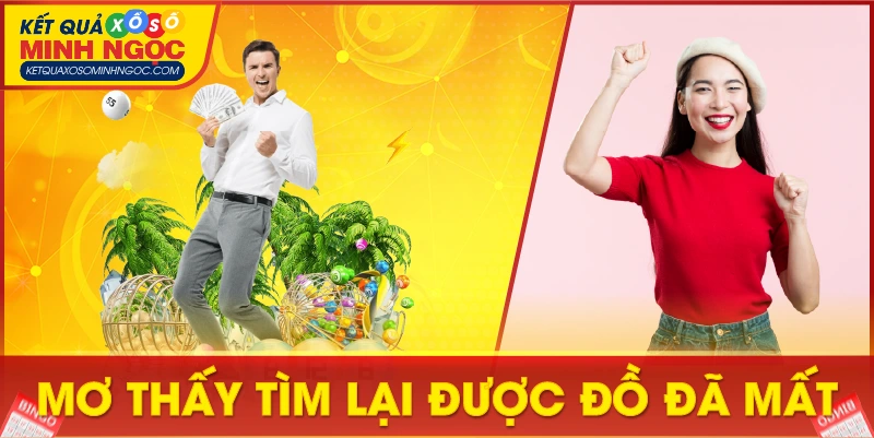 Mơ thấy tìm lại được đồ đã mất